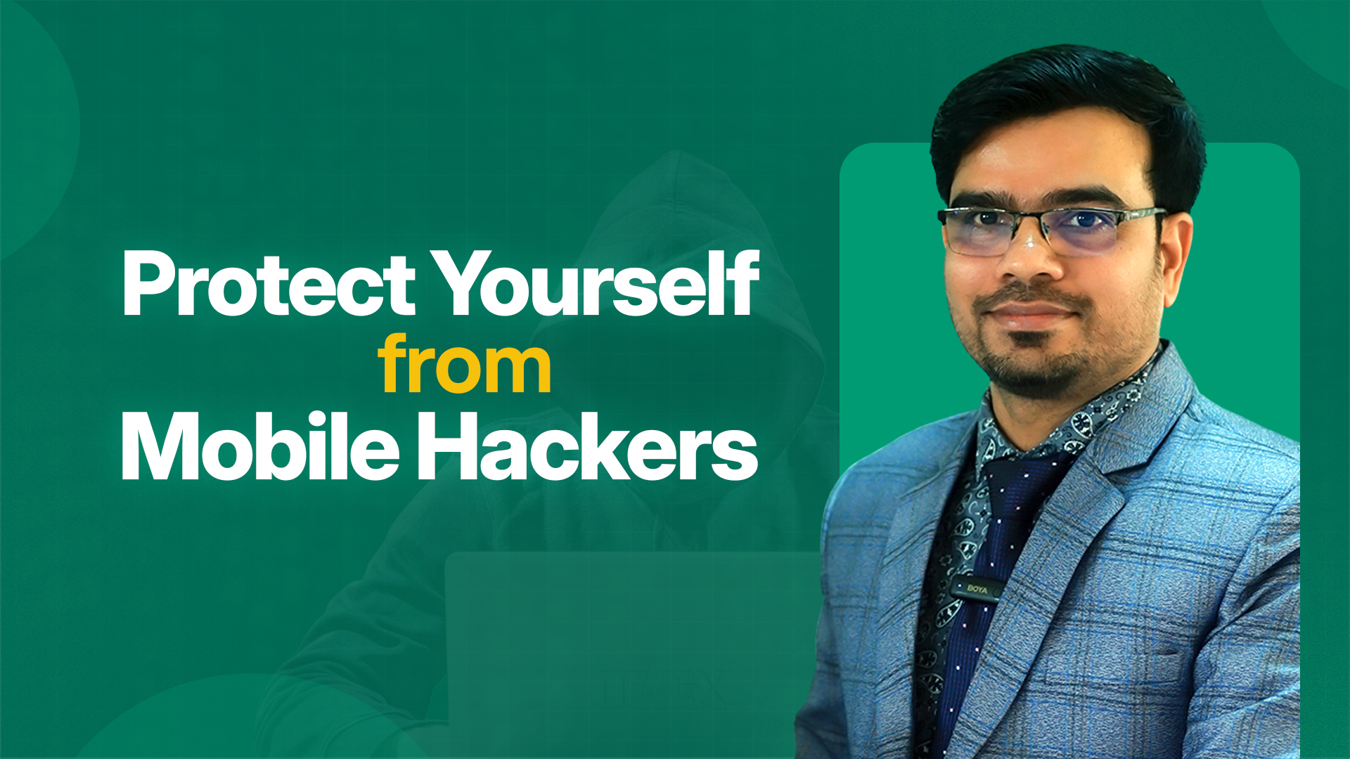 How to Identify Mobile Hacking and Protect Your Digital Life: Tips from Techflix CEO Nasim Rana Masud